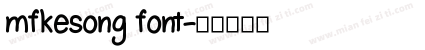 mfkesong font字体转换